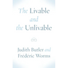 The Livable and the Unlivable