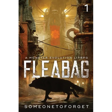 Fleabag: A Monster Evolution LitRPG