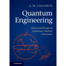 Quantum Engineering