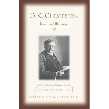 G.K. Chesterton: Essential Writings