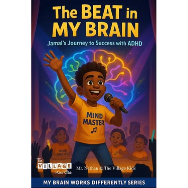 The Beat in My Brain: Jamal's Journey to Success with ADHD