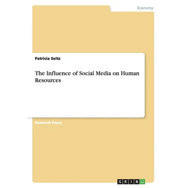 The Influence of Social Media on Human Resources