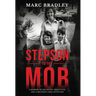 Stepson to the Mob: A Memoir of Decisions, Deception, and a Mother's Deep Devotion