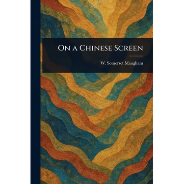On a Chinese Screen