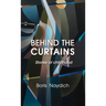 Behind the Curtains