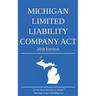 Michigan Limited Liability Company Act; 2018 Edition