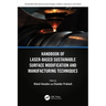 Handbook of Laser-Based Sustainable Surface Modification and Manufacturing Techniques