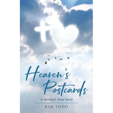 Heaven's Postcards: A Mother's True Story
