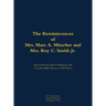 The Reminiscences of Mrs. Marc A. Mitscher and Mrs. Roy C. Smith Jr.: 1890-1982; 1892-1987