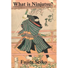 What is Ninjutsu?
