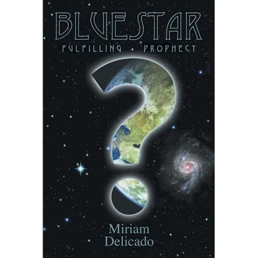 Blue Star: Fulfilling Prophecy