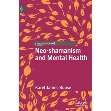 Neo-Shamanism and Mental Health
