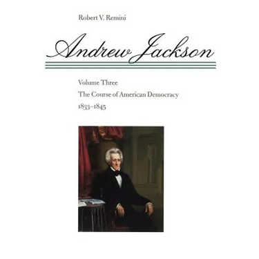 The Course of American Democracy, 1833-1845