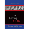 On Loving God: Pathways To The Past
