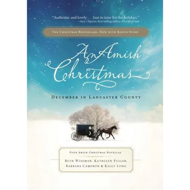 An Amish Christmas: December in Lancaster County: Four Amish Christmas Novellas
