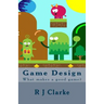 Game Design: What makes a good game?