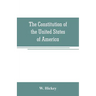 The Constitution of the United States of America
