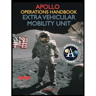 Apollo Operations Handbook Extra Vehicular Mobility Unit