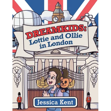 Dreamkids: Lottie and Ollie in London