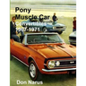 Pony Muscle Car Convertibles 1967-1971