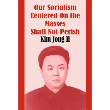 Our Socialism Centered on the Masses Shall Not Perish