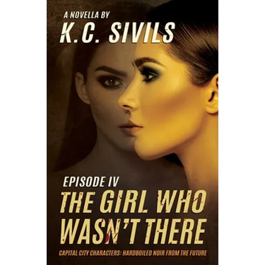 The Girl Who Wasn't There: Capital City Characters: Episode IV