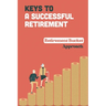 Keys To A Successful Retirement: Retirement Bucket Approach: Retirement Planning