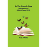 In The Fourth Year; Anticipations of a World Peace (1918)