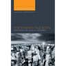 Discerning the Body: Searching for Jesus in the World
