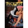 Jackpot: Everything That Glitters Ain't Gold