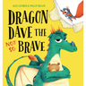 Dragon Dave the Not So Brave