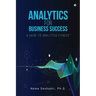 Analytics for Business Success: A Guide to Analytics Fitness