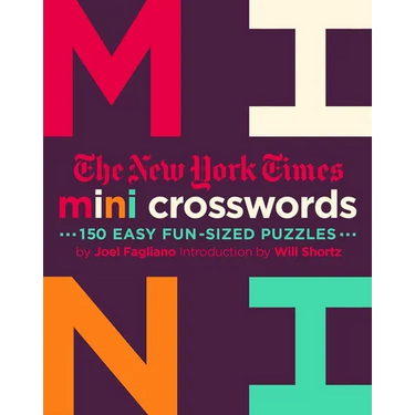 The New York Times Mini Crosswords, Volume 2: 150 Easy Fun-Sized Puzzles