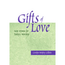 Gifts of Love: New Hymns for Today's Worship
