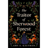 The Traitor of Sherwood Forest