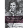 Twentieth-Century Sentimentalism: Narrative Appropriation in American Literature