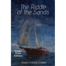 The Riddle of the Sands: Large Print Edition