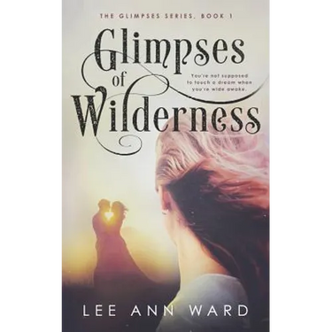 Glimpses of Wilderness