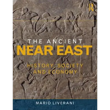 The Ancient Near East: History, Society and Economy