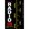 Radio on: A Listener's Diary