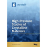 High-Pressure Studies of Crystalline Materials