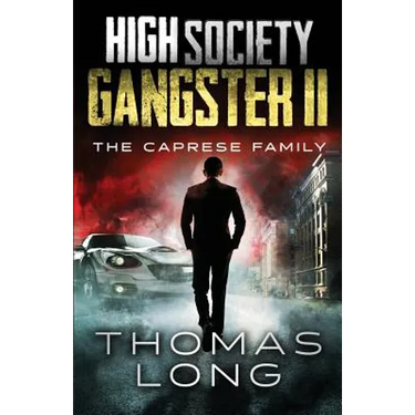 High Society Gangster II: The Caprese Family