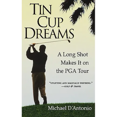 Tin Cup Dreams: A Long Shot Makes It on the PGA Tour