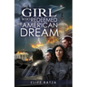 The Girl Who Redeemed the American Dream: Book 4