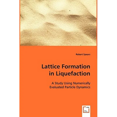 Lattice Formation in Liquefaction