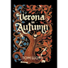 Verona in Autumn: What next for Romeo and Juliet?