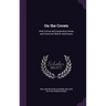 On the Crown: With Critical and Explanatory Notes and Historical Sketch and Essays