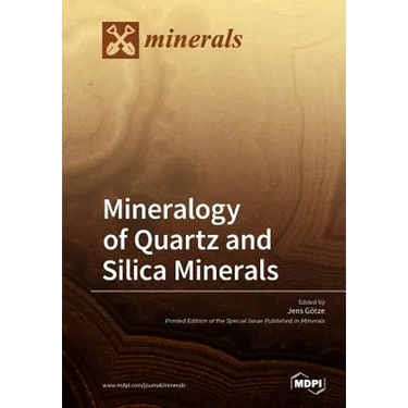 Mineralogy of Quartz and Silica Minerals