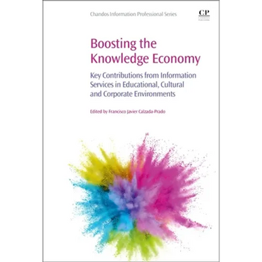 Boosting the Knowledge Economy: Key Contributions from Information Services in Educational, Cultural and Corporate Environments