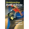 Skateboarding: Book of Tricks